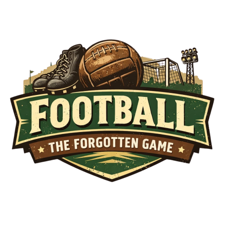 football the forgotten game